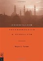 Orientalism, Postmodernism And Globalism - Preview