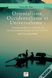 Capa do artigo Orientalisme, Occidentalisme Et Universalisme ; Histoire, Analyse Et Méthode Des Représentations Européennes De La Chine