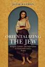 Orientalizing The Jew - Preview