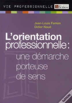 Capa do artigo Orientation Professionnelle, Une Démarche Porteuse De Sens