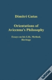 Orientations Of Avicenna'S Philosophy