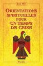 Orientations Spirituelles Pour Un Temps De Crise - Preview