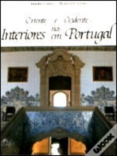 Oriente e Ocidente nos Interiores em Portugal