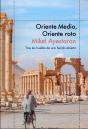 Oriente Medio, Oriente Roto - Preview