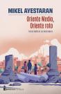 Oriente Medio, Oriente Roto - Preview