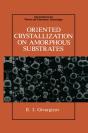 Oriented Crystallization On Amorphous Substrates - Preview