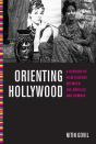 Orienting Hollywood - Preview