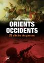 Orients / Occidents ; 25 Siècles De Guerre - Preview