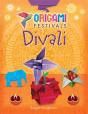 Origami Festivals: Divali - Preview