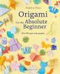 Origami For The Absolute Beginner - Preview