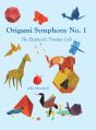 Origami Symphony No. 1 - Preview