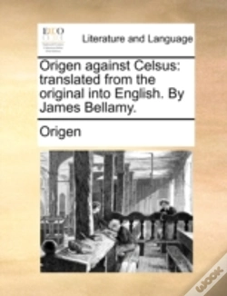 Capa do artigo Origen Against Celsus: Translated From T