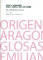 Origen Aragonés De Las Glosas Emilianenses - Preview