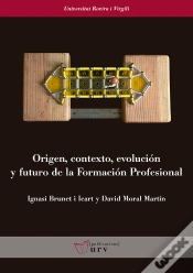 Capa do artigo Origen, Contexto, Evolución Y Futuro De La Formación Profesional