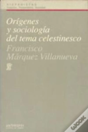 Capa do artigo Origenes Y Sociologia Del Tema Celestinesco