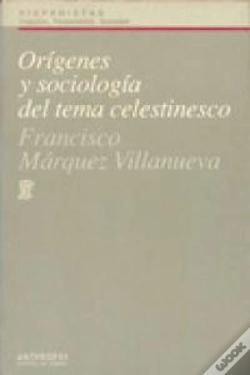 Capa do artigo Origenes Y Sociologia Del Tema Celestinesco