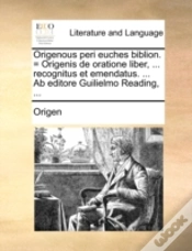 Capa do artigo Origenous Peri Euches Biblion. = Origeni