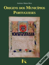 Origens dos Municípios Portugueses