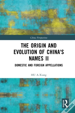 Capa do artigo Origin And Evolution Of China'S Names Ii