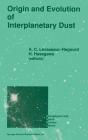 Origin And Evolution Of Interplanetary Dust - Preview