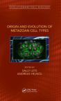 Origin And Evolution Of Metazoan Cell Types - Preview