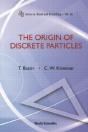 Origin Of Discrete Particles, The - Preview