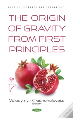 Capa do artigo Origin Of Gravity From The First Principles