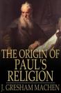 Origin Of Paul'S Religion - Preview