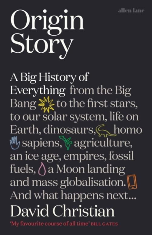 ORIGIN STORY: A BIG HISTORY OF EVERYTHING