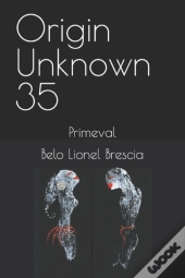 Origin Unknown 35