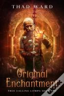 Original Enchantment