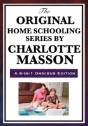 Original Home Schooling Series By Charlotte Mason - Preview