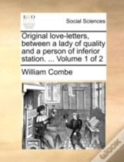 Capa do artigo Original Love-Letters, Between A Lady Of