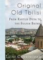 Original Old Tbilisi: From Kartlis Deda - Preview