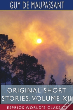 Capa do artigo Original Short Stories, Volume Xii (Esprios Classics)