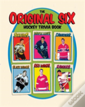Original Six Trivia Book