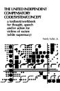 Original United-Independent Compensatory Code/System/Concept Textbook - Preview