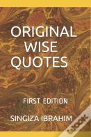 Original Wise Quotes