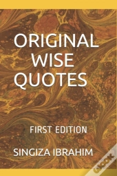 Original Wise Quotes