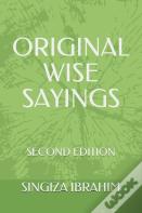 Original Wise Sayings