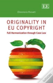 Capa do artigo Originality In Eu Copyright - Full Harmonization Through Case Law