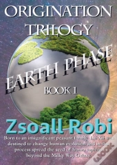 Origination Trilogy - Earth Phase