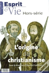 Origine Christianisme Hors Serie Esprit Et Vie
