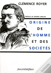 Origine De L'Homme Et Des Societes
