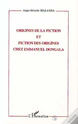 Capa do artigo Origines De Fiction Et Fiction Des Origines Chez Emmanuel Dongala