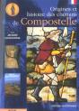Origines Et Histoire Des Chemins De Compostelle - Preview