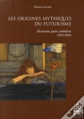 Origines Mythiques Du Futurisme