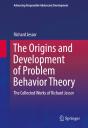 Origins And Development Of Problem Behavior Theory - Preview