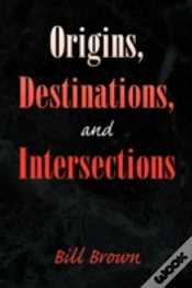 Capa do artigo Origins, Destinations, And Intersections