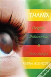 Origins, Differences & Friendships
